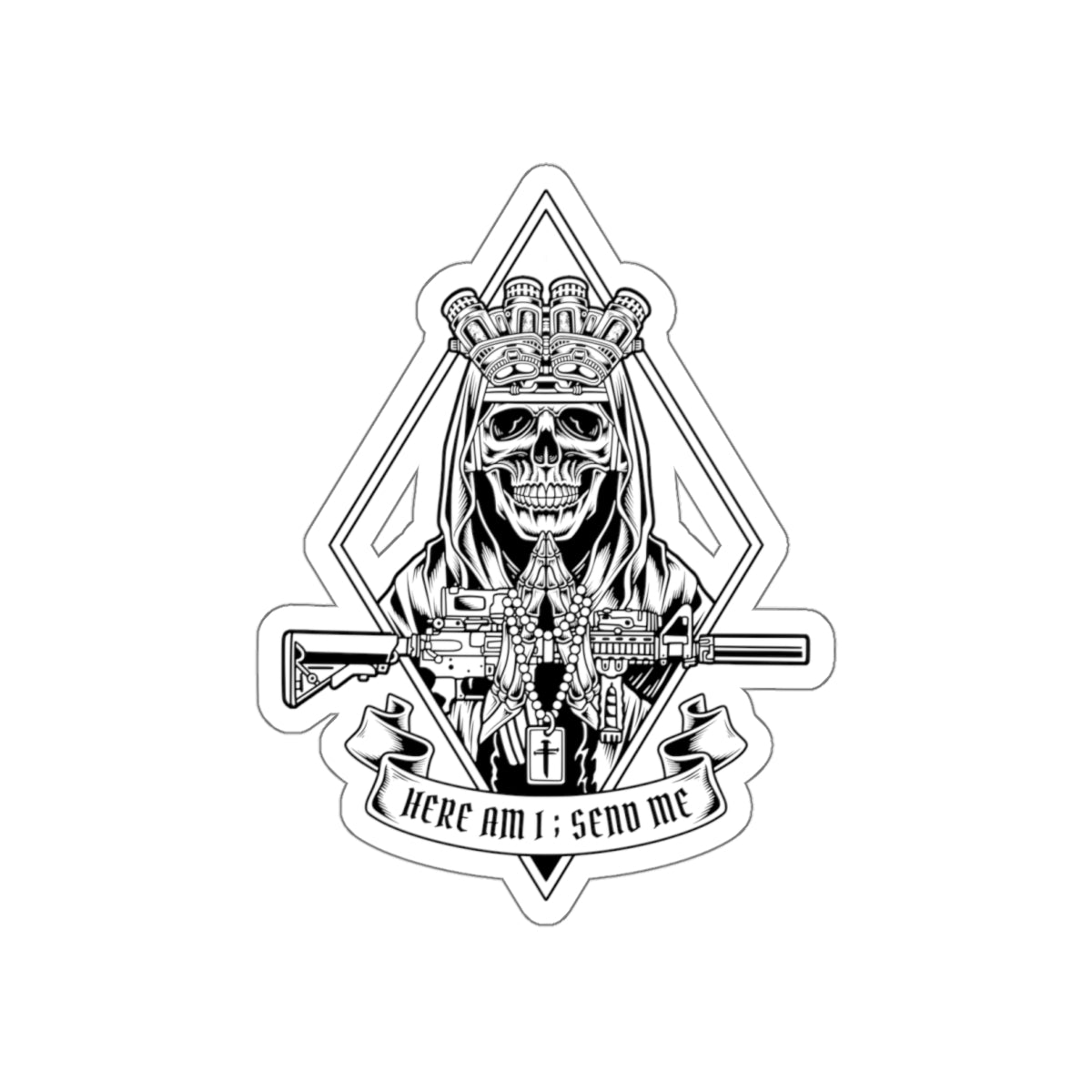 HERE I AM; SEND ME - BGS - DECAL - BLK/WHITE